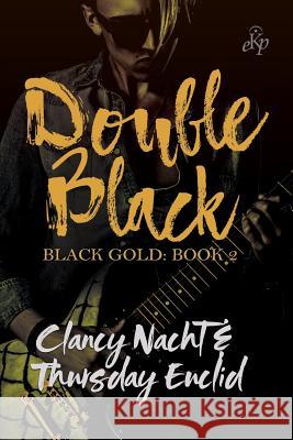 Black Gold 2: Double Black Thursday Euclid Clancy Nacht 9781980640974 Independently Published - książka