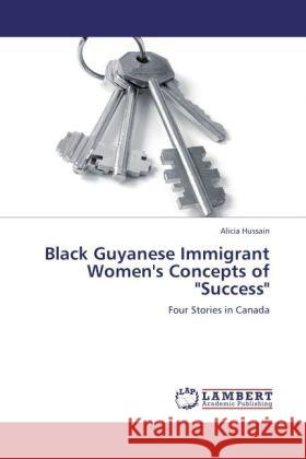 Black Guyanese Immigrant Women's Concepts of 