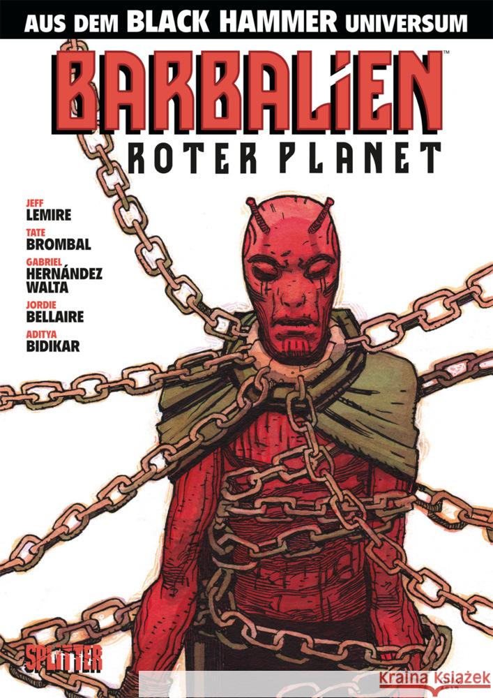 Black Hammer: Barbalien Lemire, Jeff, Brombal, Tate 9783962194376 Splitter - książka