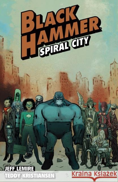 Black Hammer Volume 9: Spiral City Teddy Kristiansen 9781506740775 Dark Horse Books - książka