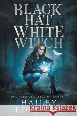 Black Hat, White Witch Hailey Edwards 9798538002634 Independently Published - książka