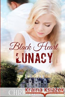 Black Heart Lunacy: Book Two Christie Lyday 9781720034957 Independently Published - książka