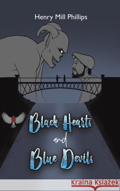 Black Hearts and Blue Devils Henry Mill Phillips 9781398404854 Austin Macauley Publishers - książka