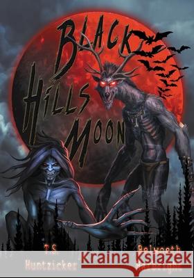 Black Hills Moon Thomas Scott Huntzicker Belwoeth Harbright 9781733443500 Briliantsanitymedia - książka