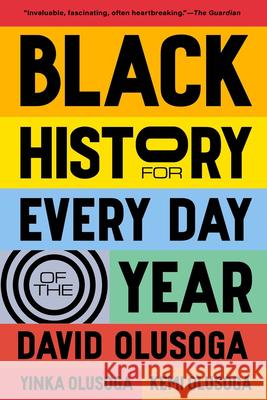 Black History for Every Day of the Year David Olusoga, Yinka Olusoga, Kemi Olusoga 9798893030938  - książka