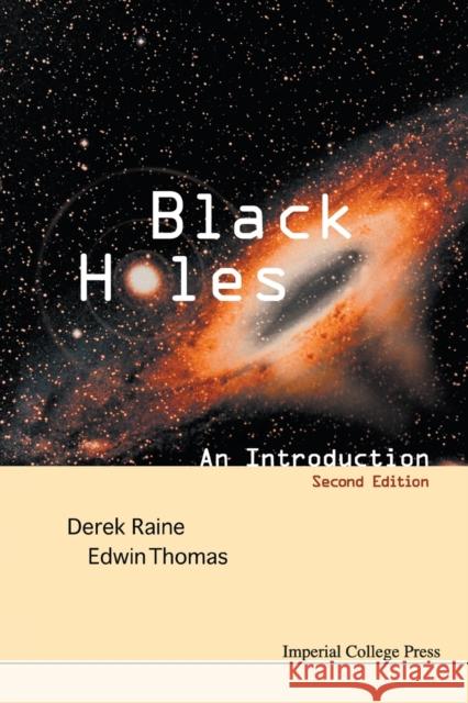 Black Holes: An Introduction (2nd Edition) Derek Raine Edwin Thomas 9781848163836 Imperial College Press - książka