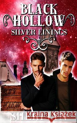 Black Hollow: Silver Linings Black Hollow Sheri Lyn 9781096777717 Independently Published - książka