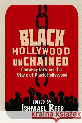 Black Hollywood Unchained Ishmael Reed 9780883783535 Third World Press - książka