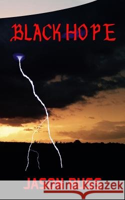 Black Hope Jason Buss 9781542511391 Createspace Independent Publishing Platform - książka