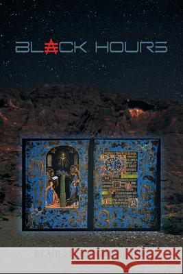 Black Hours Blair MacKenzie Blake 9780645209488 Daily Grail Publishing - książka