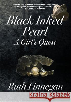 Black Inked Pearl: A Girl's Quest Ruth Finnegan 9781942146162 Garn Press - książka