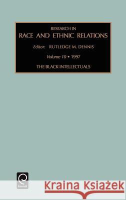 Black Intellectuals Rutledge M. Dennis 9780762302758 Emerald Publishing Limited - książka