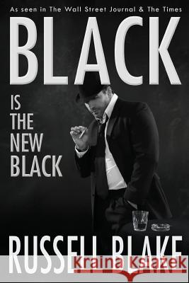 BLACK Is The New Black (BLACK #3) Blake, Russell 9781494974152 Createspace - książka