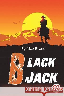 Black Jack Max Brand   9789357277938 Double 9 Booksllp - książka