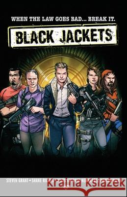 Black Jackets Steven Grant, Shane Riches, Jesús Antonio Hernandez Portaveritas 9781939888877 Comicmix LLC - książka