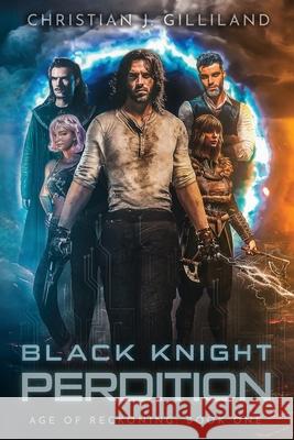Black Knight: Perdition - A Cyberpunk LitRPG Christian J. Gilliland 9781735330457 Marks Media Publishing Co. - książka