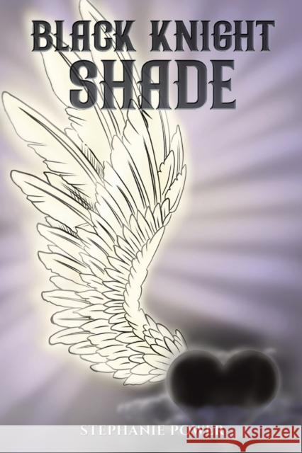 Black Knight Shade Stephanie Power 9781035809332 Austin Macauley Publishers - książka
