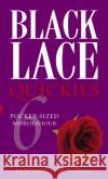 Black Lace Quickies 6 Various Authors                          Unknown 9780352341334 Black Lace