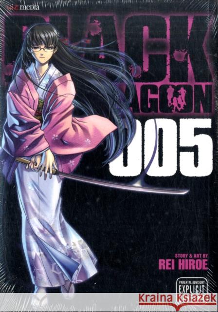 Black Lagoon, Vol. 5 Rei Hiroe 9781421518947 Viz Media, Subs. of Shogakukan Inc - książka