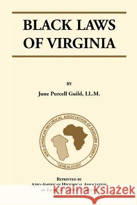 Black Laws of Virginia June Purcell Guild   9781888265194 Heritage Books Inc - książka