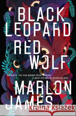 Black Leopard, Red Wolf Marlon James 9780735220171 Riverhead Books - książka