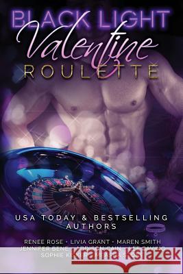 Black Light Valentine Roulette Jennifer Bene Renee Rose Maren Smith 9781947559134 Black Collar Press - książka