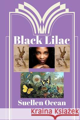 Black Lilac Suellen Ocean 9781533243485 Createspace Independent Publishing Platform - książka