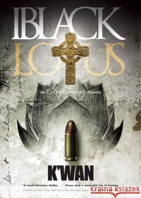 Black Lotus: An Infamous Novella K'wan 9781617752667 Akashic Books - książka