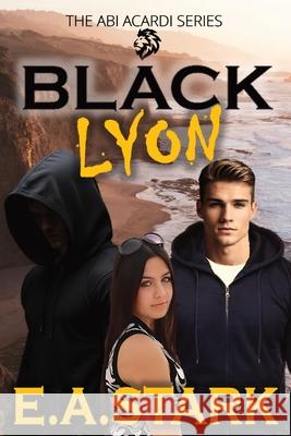Black Lyon: The ABI Acardi Series E a Stark   9781777112486 Burch Publishing - książka