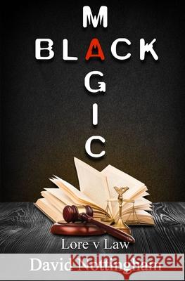 Black Magic David Nottingham 9781917938037 Blossom Spring Publishing - książka