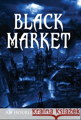 Black Market Martin Wilsey David Keener Cora Baker 9781945994685 Tannhauser Press - książka