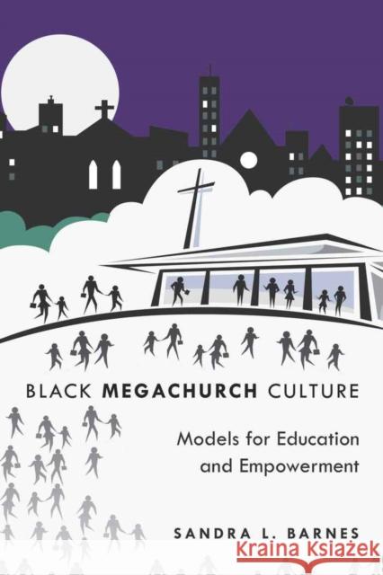 Black Megachurch Culture: Models for Education and Empowerment Brock, Rochelle 9781433109096 Peter Lang Publishing Inc - książka