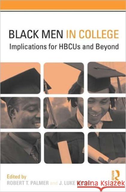 Black Men in College: Implications for Hbcus and Beyond Palmer, Robert T. 9780415893848  - książka