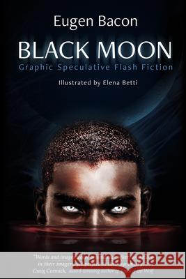 Black Moon Eugen Bacon 9781925956658 Ifwg Publishing International - książka