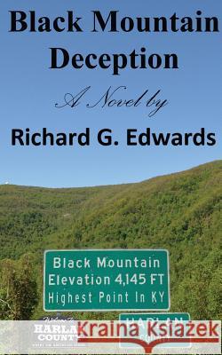 Black Mountain Deception Richard G. Edwards 9780578538204 Emtcc, LLC - książka