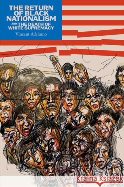 Black Nationalism Vincent Edward Oluwole Adejumo 9781627311625 Feral House - książka