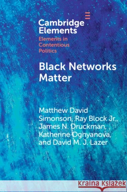 Black Networks Matter David (Northwestern University, Illinois) Lazer 9781009415866 Cambridge University Press - książka