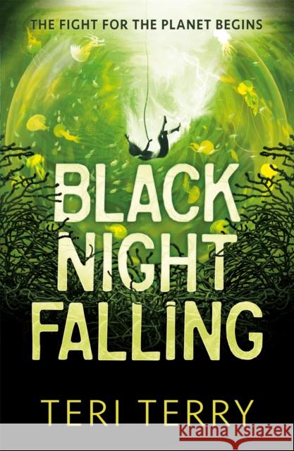 Black Night Falling Teri Terry 9781444955095 Hachette Children's Group - książka