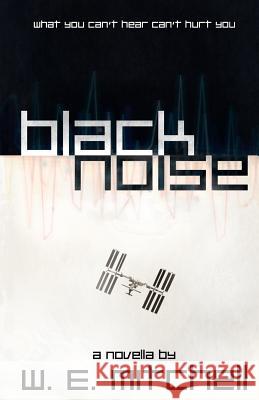 Black Noise W. E. Mitchell 9781519130273 Createspace - książka