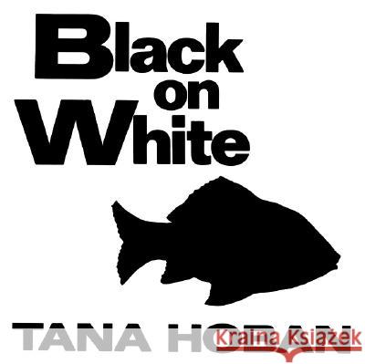 Black on White Tana Hoban 9780688119188 Greenwillow Books - książka