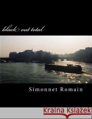 black out total Romain, Simonnet 9781481068529 Createspace - książka