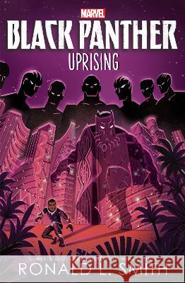 Black Panther: Black Panther: Uprising Smith, Ronald L. 9781368081566 Marvel Press - książka