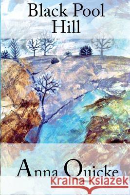 Black Pool Hill Anna Quicke 9781511779654 Createspace - książka