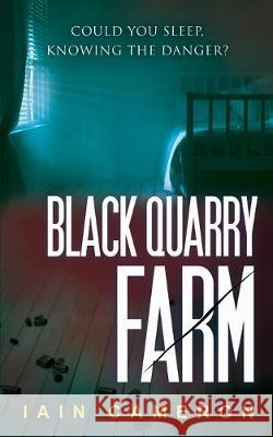 Black Quarry Farm: (DI Angus Henderson Book 8) Iain Cameron 9781694762306 Independently Published - książka