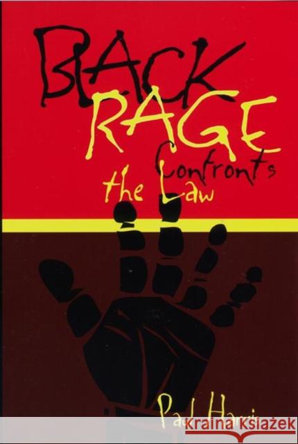 Black Rage Confronts the Law Paul Harris 9780814735275 New York University Press - książka