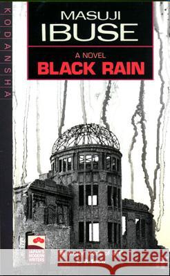 Black Rain Masuji Ibuse John Bester 9781568364179 Kodansha USA - książka