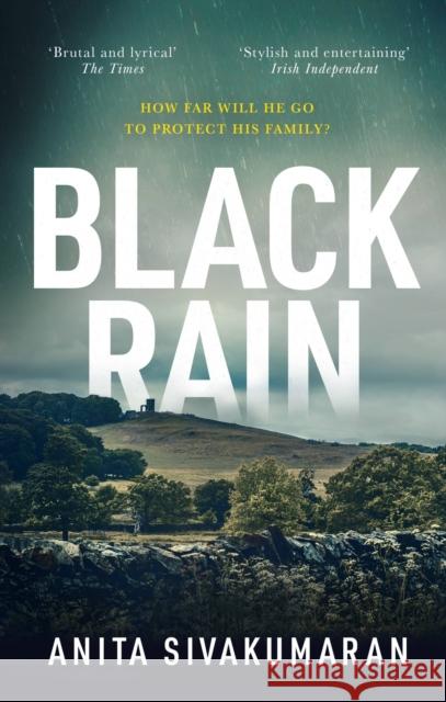 Black Rain: An utterly addictive crime thriller with breathtaking suspense Anita Sivakumaran 9780349701585 Dialogue - książka