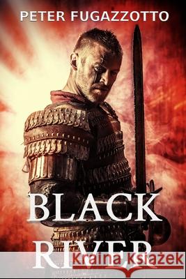 Black River Peter Fugazzotto 9781505391824 Createspace Independent Publishing Platform - książka