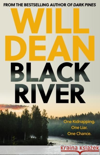Black River: 'A must read' Observer Thriller of the Month Will Dean 9781786077110 Point Blank - książka