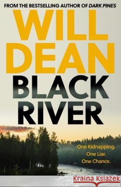 Black River: 'A must read' Observer Thriller of the Month Will Dean 9781786078414 Oneworld Publications - książka